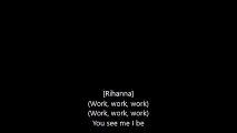 Rihanna - Work (feat. Drake) Lyrics