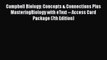 Campbell Biology: Concepts & Connections Plus MasteringBiology with eText -- Access Card Package