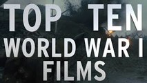 Top 10 World War I Movies (Quickie)