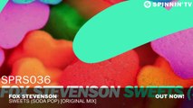 Fox Stevenson - Sweets (Soda Pop) [Original Mix]