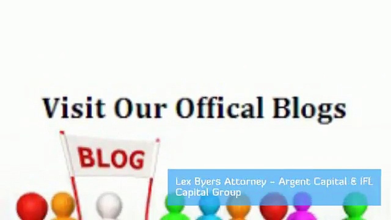 Lex-Byers-Lex-J.-Byers-Attorney - IFL-Capital-Group-Argent-Capital-LLC