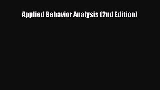 Applied Behavior Analysis (2nd Edition)  Free Books