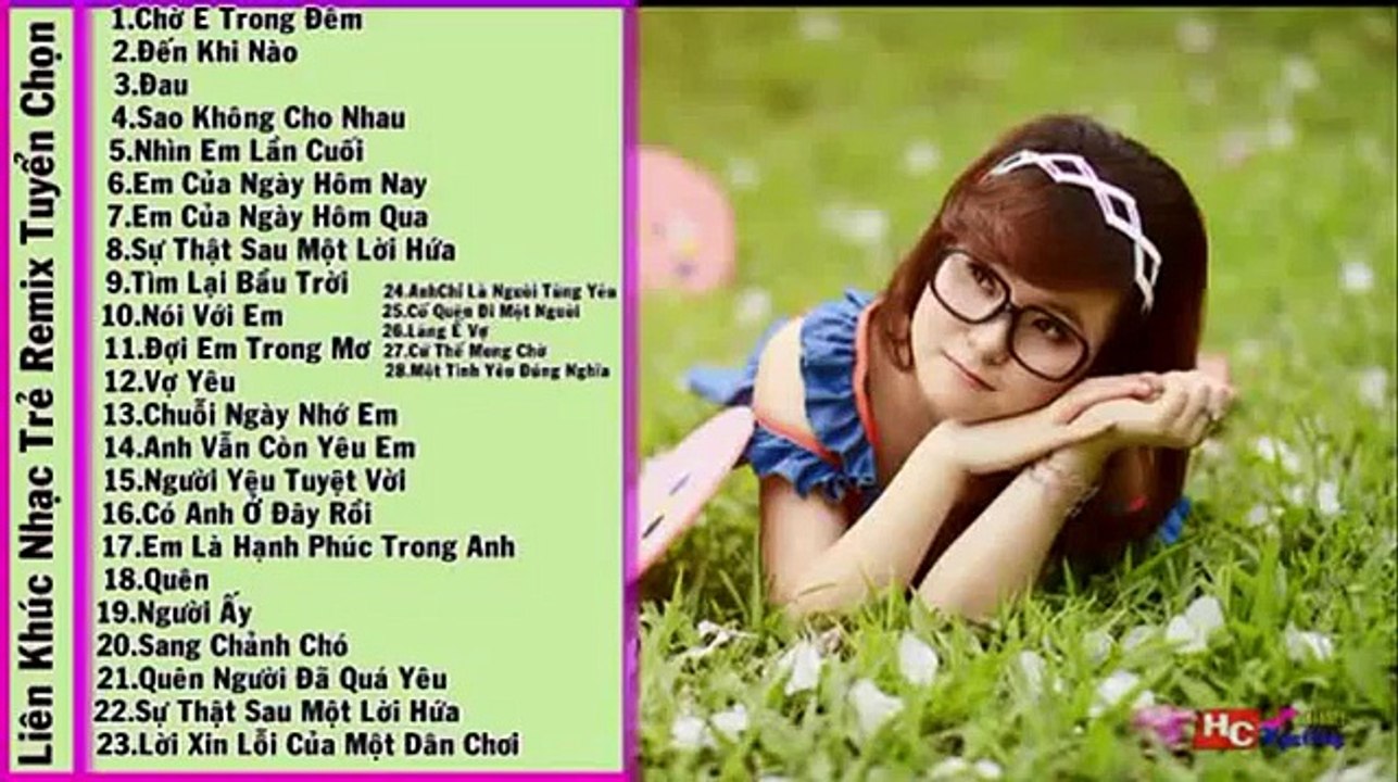 Liên Khúc Nhạc Trẻ Hay Nhất Tháng 6 2015 Nonstop - Việt Mix - H.I.T - Anh Vẫn Còn Yêu Em