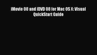 [PDF Download] iMovie 08 and iDVD 08 for Mac OS X: Visual QuickStart Guide [Read] Online