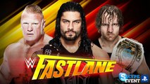 WWE Fastlane 2016 - Roman Reigns vs. Brock Lesnar vs. Dean Ambrose (Skype Event )