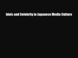 [PDF Download] Idols and Celebrity in Japanese Media Culture [Read] Full Ebook