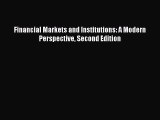 Download Financial Markets And Institutions A European - 