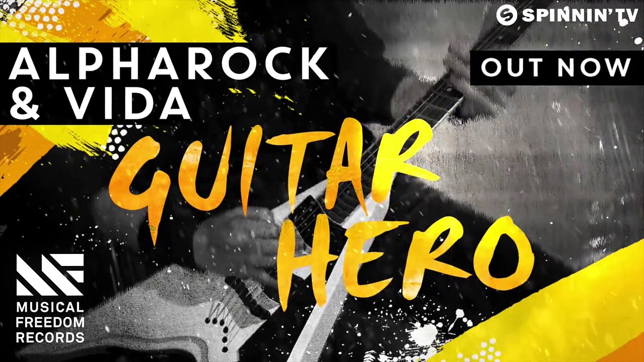 Alpharock & Vida - Guitar Hero (OUT NOW)