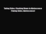 Taking Sides: Clashing Views in Adolescence (Taking Sides: Adolescence)  Free PDF