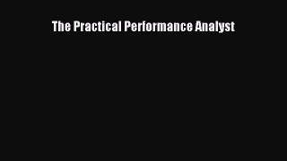 [PDF Download] The Practical Performance Analyst [Download] Full Ebook