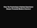 Flow: The Psychology of Optimal Experience (Harper Perennial Modern Classics) Free Download