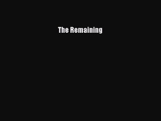 The Remaining  PDF Download