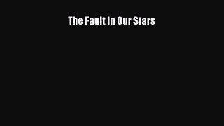 [PDF Download] The Fault in Our Stars [Download] Full Ebook