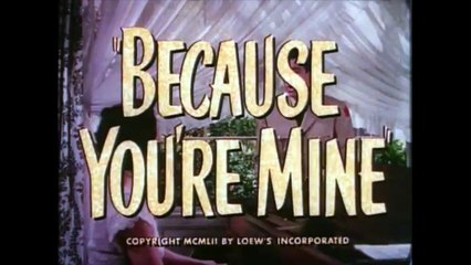 Because You're Mine (1952) Official Trailer - Mario Lanza, Doretta Morrow Musical Comedy Movie HD