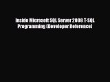[PDF Download] Inside Microsoft SQL Server 2008 T-SQL Programming (Developer Reference) [Download]
