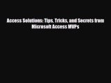 [PDF Download] Access Solutions: Tips Tricks and Secrets from Microsoft Access MVPs [PDF] Online