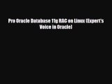 [PDF Download] Pro Oracle Database 11g RAC on Linux (Expert's Voice in Oracle) [PDF] Full Ebook