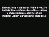 Minecraft: Diary of a Minecraft Zombie (Book 2): An Unofficial Minecraft Stories Book - Minecraft