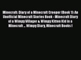 Minecraft: Diary of a Minecraft Creeper (Book 1): An Unofficial Minecraft Stories Book - Minecraft