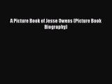 (PDF Download) A Picture Book of Jesse Owens (Picture Book Biography) Read Online