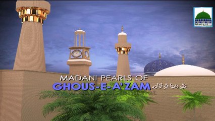 Madani Pearl - Corpse of a Shild - Rabi ul Awwal