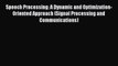 [PDF Download] Speech Processing: A Dynamic and Optimization-Oriented Approach (Signal Processing