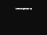 [PDF Download] The Midnight Library [Download] Full Ebook