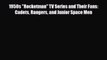 [PDF Download] 1950s Rocketman TV Series and Their Fans: Cadets Rangers and Junior Space Men