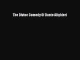 (PDF Download) The Divine Comedy Of Dante Alighieri Download