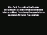 (PDF Download) Mikra: Text Translation Reading and Interpretation of the Hebrew Bible in Ancient