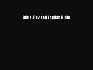 (PDF Download) Bible: Revised English Bible PDF