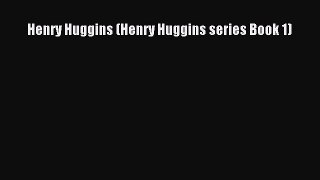 (PDF Download) Henry Huggins (Henry Huggins series Book 1) Read Online
