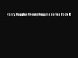 (PDF Download) Henry Huggins (Henry Huggins series Book 1) Read Online