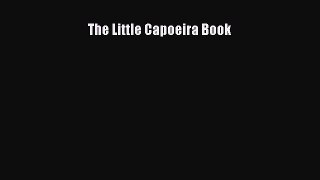 (PDF Download) The Little Capoeira Book Read Online