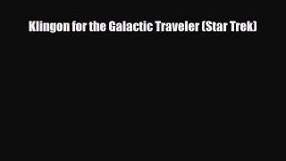 [PDF Download] Klingon for the Galactic Traveler (Star Trek) [Download] Online