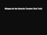 [PDF Download] Klingon for the Galactic Traveler (Star Trek) [Download] Online