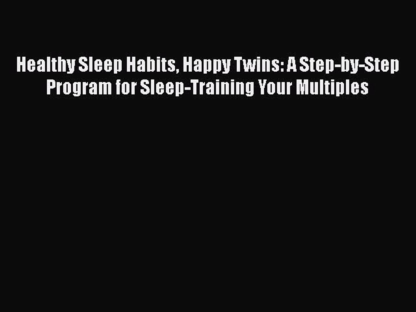 healthy sleep habits happy twins