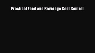 [PDF Download] Practical Food and Beverage Cost Control [Download] Online