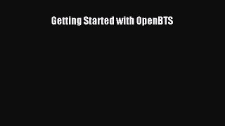 [PDF Download] Getting Started with OpenBTS [PDF] Online