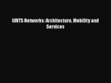 [PDF Download] UMTS Networks: Architecture Mobility and Services [Read] Full Ebook