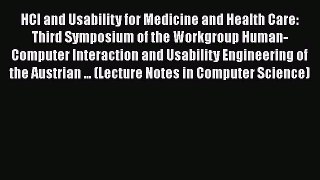 [PDF Download] HCI and Usability for Medicine and Health Care: Third Symposium of the Workgroup