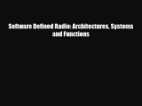 [PDF Download] Software Defined Radio: Architectures Systems and Functions [Download] Online