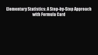 Elementary Statistics: A Step-by-Step Approach with Formula Card  Free Books