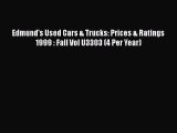 [PDF Download] Edmund's Used Cars & Trucks: Prices & Ratings 1999 : Fall Vol U3303 (4 Per Year)