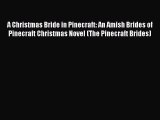 A Christmas Bride in Pinecraft: An Amish Brides of Pinecraft Christmas Novel (The Pinecraft