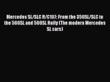 [PDF Download] Mercedes SL/SLC R/C107: From the 350SL/SLC to the 560SL and 500SL Rally (The