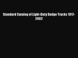 [PDF Download] Standard Catalog of Light-Duty Dodge Trucks 1917-2002 [Download] Online