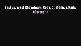 [PDF Download] East vs. West Showdown: Rods Customs & Rails (Cartech) [PDF] Online