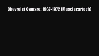 [PDF Download] Chevrolet Camaro: 1967-1972 (Musclecartech) [PDF] Online