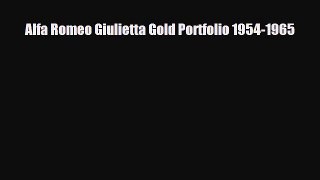 [PDF Download] Alfa Romeo Giulietta Gold Portfolio 1954-1965 [Download] Full Ebook